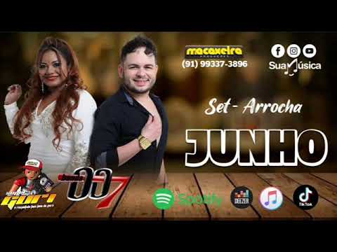 SET ARROCHA BANDA 007 JUNHO 2021 CANAL SUPER GURI
