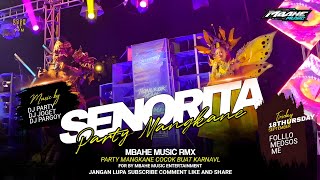 Download lagu DJ PARTY MANGKANE SENORITA VIRAL TIKTOK 2025 FULL BASS - MBAHE MUSIC RMX mp3
