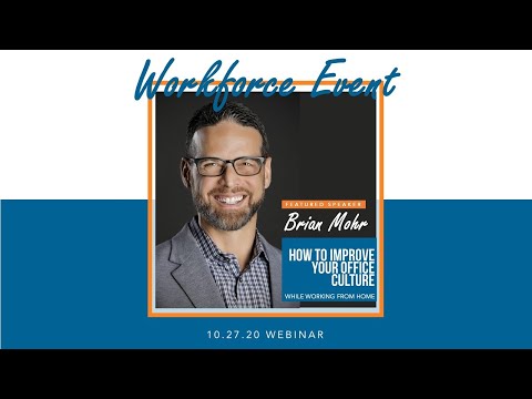 10.27.2020 A-Z Biz Link Workforce Event: How to Improve Your Office Culture While Working From Home