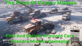 SnowRunner The Price Of Victory Mission Gameplay Imandra