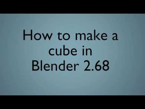 Tutorial - How to make a cube in Blender 2.68