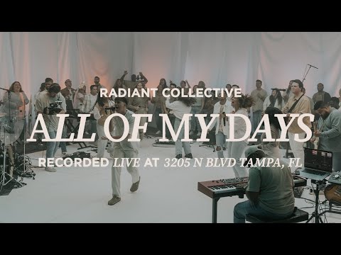 All of My Days (Feat. Ethan Saglimbene) | Radiant Collective