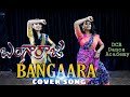 Bangaara cover song // Dancce // #bangarraju // DNCR Dance Academy