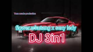 Download lagu flower x hutang x sexy lady (YMPremix) mp3