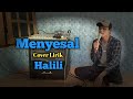 MENYESAL H Mansyur S Lirik Halili