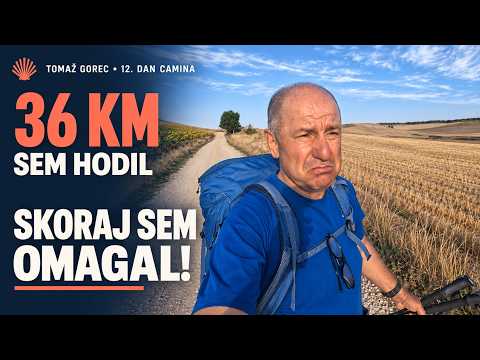 Enajsti dan Camina sem prehodil 36 kilometrov skoraj brez hrane, vode in počitka