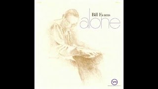 Bill Evans   Alone 1968 Full Album