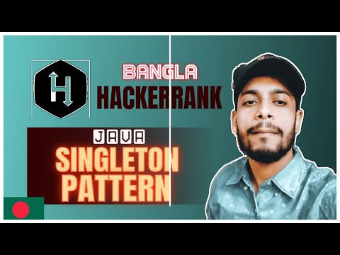 Java Singleton Pattern Hackerrank Solution Bangla The Cracker