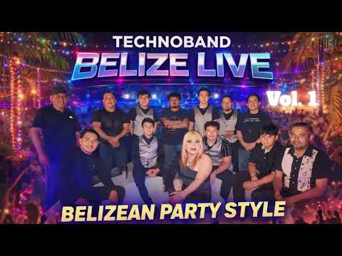 Technoband Belize Live - Belizean Party Style Vol. 1
