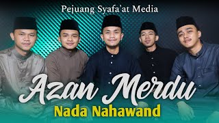 Download lagu Azan Nahawand Syahdu dan Merdu! mp3
