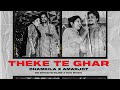 THEKE TE GHAR Unofficial Video CHAMKILA X AMARJOT X SURINDER SONIA I DAS MUSIC X RB EFFECTS FILMS