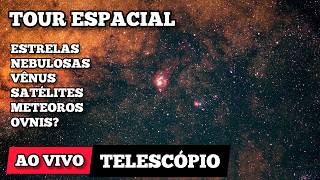 AO VIVO: Vênus, Nebulosas, Estrelas, Satélites e Meteoros com Telescópio