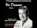 VIC DAMONE - ANEMA E CORE (Rare Single Release) '58