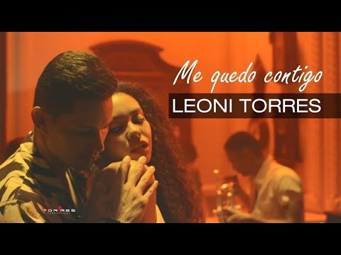 Leoni Torres - Me Quedo Contigo (Video Oficial)