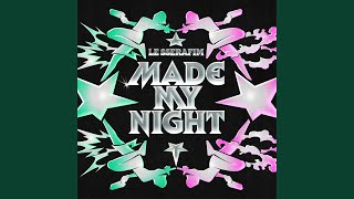 Download lagu Made My Night mp3 Download lagu Made My Night mp3