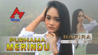 Download lagu Safira Inema - Purnama Merindu | Dangdut  mp3