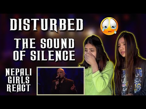 FIRST TIME REACTION | DISTURBED - THE SOUND OF SILENCE REACTION | NEPALI GIRLS REACT