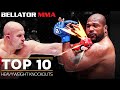 TOP 10 Heavyweight Knockouts | Bellator MMA