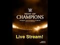 WWE Night Of Champions 2014 Live Stream ...