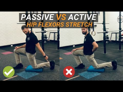 Passive vs Active Hip Flexor Stretch
