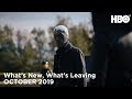 HBO: What's New and What's Leaving in October 2019 | HBO