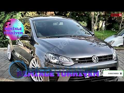 SİBEL CAN - VALLAHİ YALAN (remixle türkiyem)