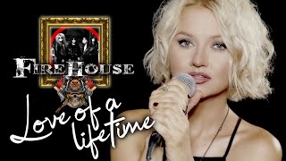 Love Of A Lifetime - Firehouse (Alyona cover)