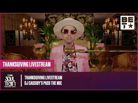 Thanksgiving With DJ Cassidy, Ashanti & More: Pass The Mic All Day Long | Soul Train Awards '21