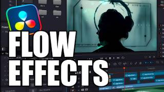 DaVinci Resolve | My Favorite FLOW Effects For beginners Part 2