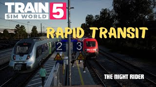 Train sim world 5. Rapid transit. The Night Rider. DB BR 182