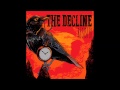 The Decline - You call this a holiday? 