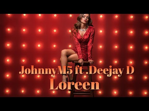 JohnnyM5 ft .Deejay D -  Loreen ( Disco Mix ) -2022