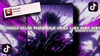 Download lagu DJ JANGAN SALAH PASANGAN x CHIKA LOKA BARA BERE TikTok🎟|| sound 𝙂𝙡𝙫𝙤𝙤𝙂𝙖𝙢𝙚𝙧𝙨_|| slowed & reverb mp3