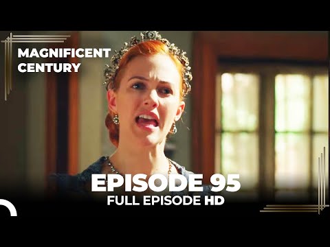 Magnificent Century Episode 95 | English Subtitle HD