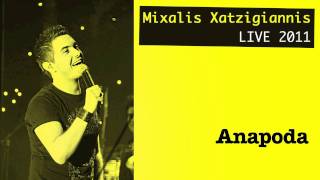 Anapoda (LIVE 2011 CD) - Mixalis Xatzigiannis