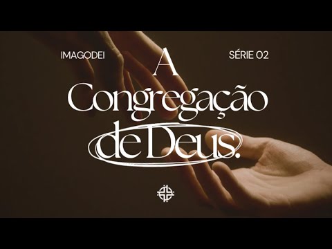 A Congregação de Deus II - Webb Venga - EP 02