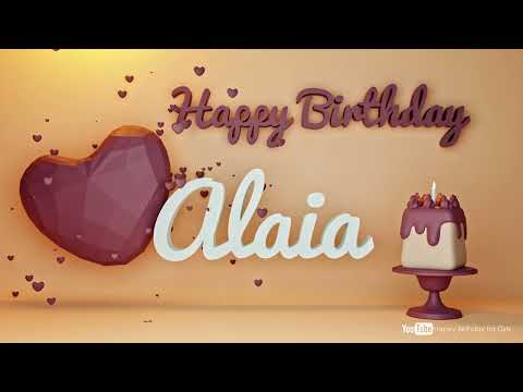 Alaia #birthday #special #video #Alaia #wishes