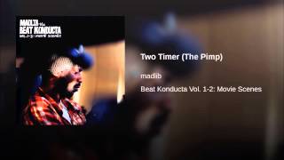 Two Timer (The Pimp)