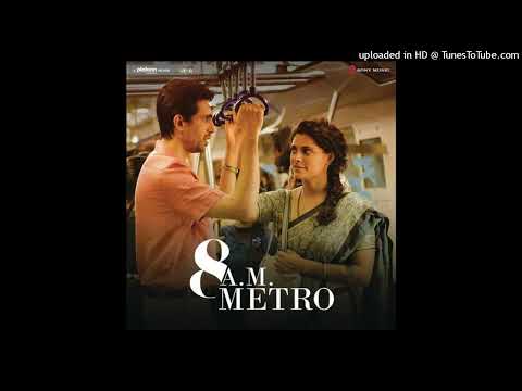 Akele Toh Nahi Ho 8 Am Metro new mp3 song hd video 320 Kbps 2024