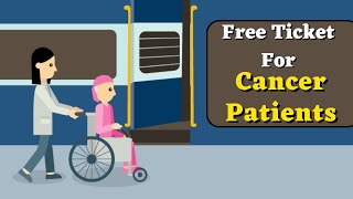 Free Train Tickets For Cancer Patients | Indian Railway Concession for Cancer Patients #railway