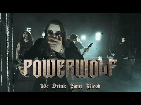 Powerwolf - We Drink Your Blood (OFFICIAL VIDEO)