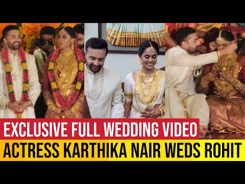 Actress Karthika Nair Wedding Full Video | Old Actress Radha Daughter Marriage | Rohit Weds Karthika