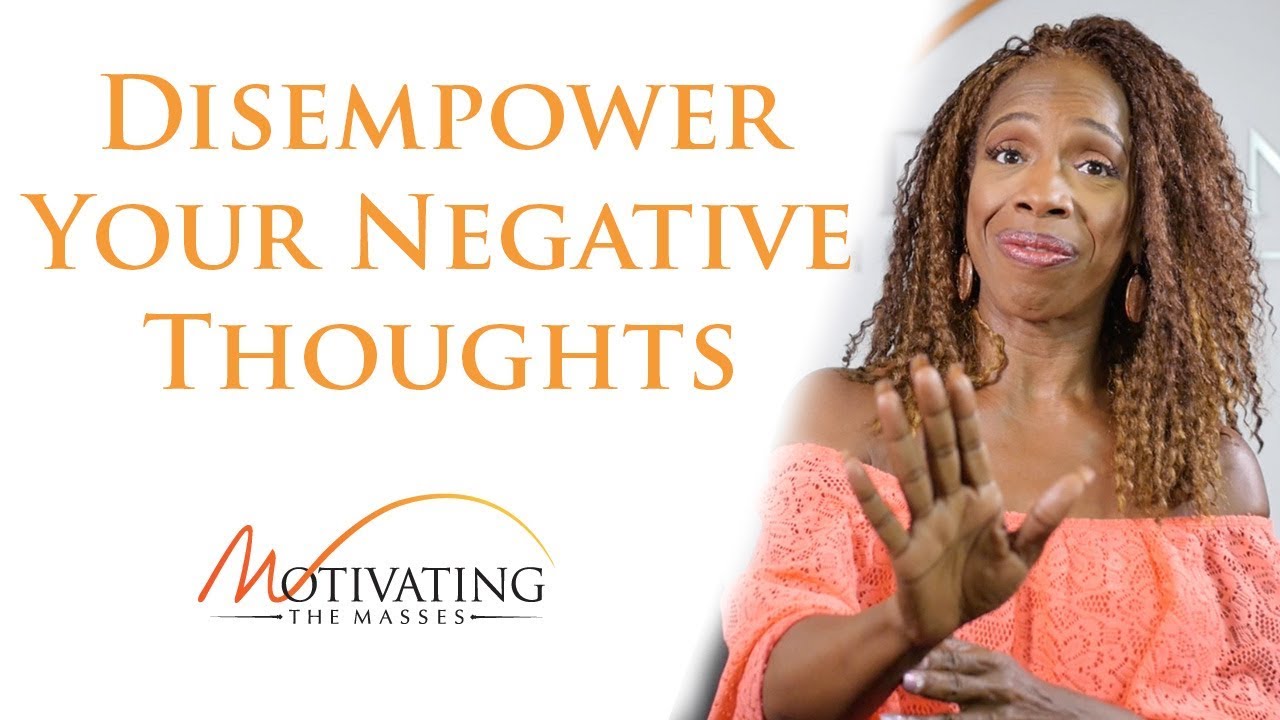 Disempower Your Negative Thoughts - Lisa Nichols
