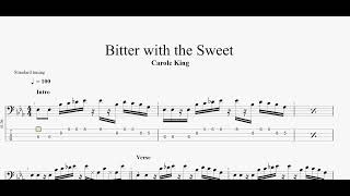 Carole king - Bitter with the Sweet (bass tab)