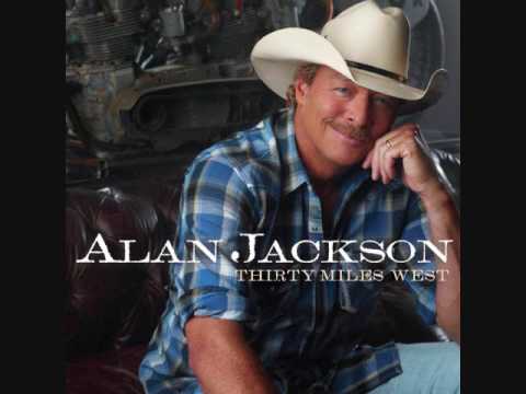 Dixie Highway - Alan Jackson
