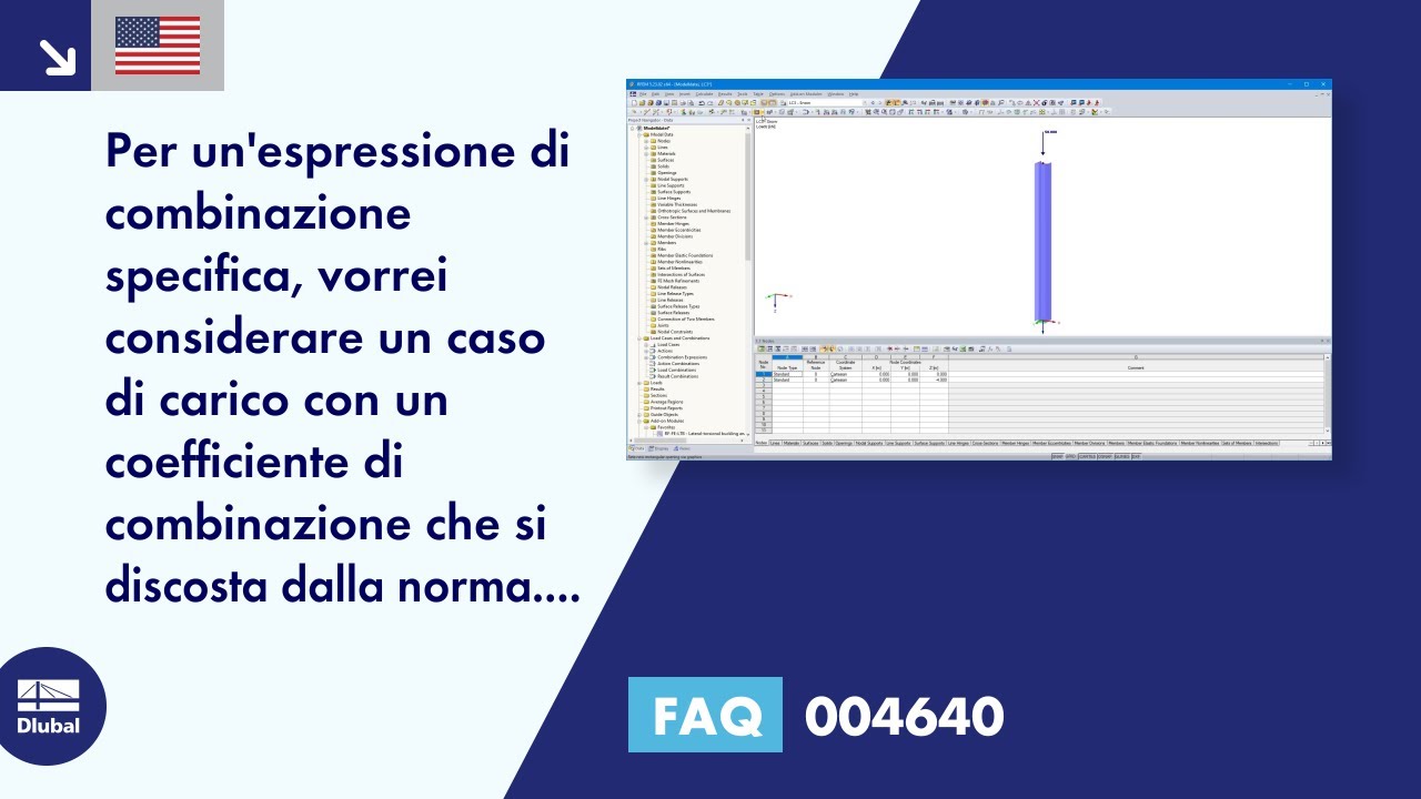 [EN] FAQ 004640 | Per un&#39;espressione di combinazione specifica, vorrei considerare un caso di carico con un ...