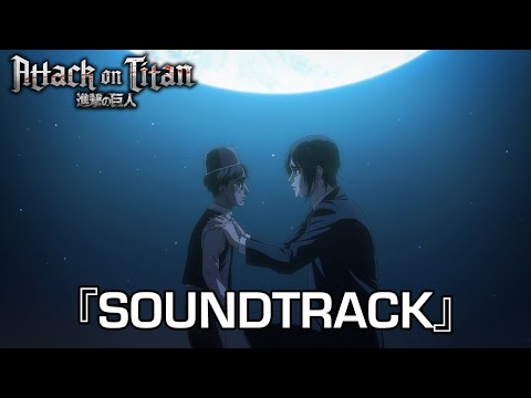 『I'm So Sorry...』Attack on Titan S4 Part 3 OST | EMOTIONAL EXTENDED VERSION