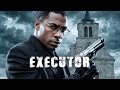 Executor 🎬 From killer to savior / Best crime film with elements of drama / English Movies