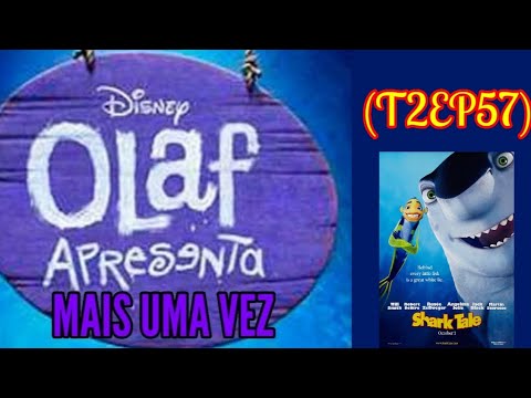 OLAF APRESENTA MAIS UMA VEZ (T2EP57) - O Espanta Tubarões (2004)