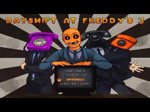 Dayshift at Freddy's 3 menu music.